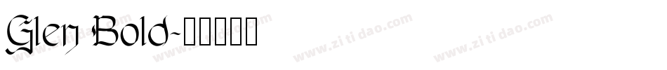 Glen Bold字体转换